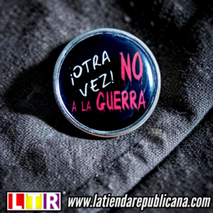 Pin "Otra vez NO A LA GUERRA"